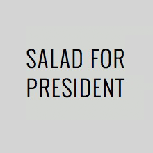 saladforpresident